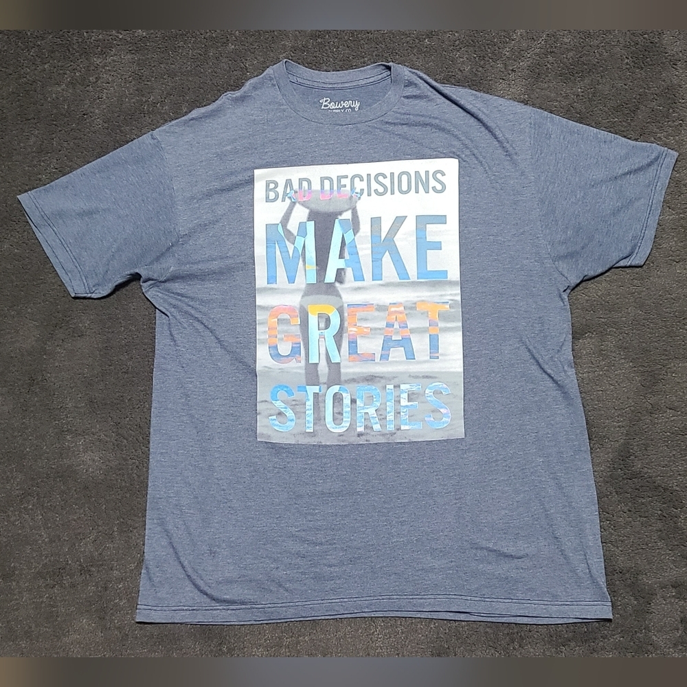 Bowery supply Co.‎ Graphic tee BAD DECISIONS MAKE GREAT STORIES bikini XL